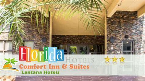 comfort inn lantana fl|COMFORT INN & SUITES LANTANA